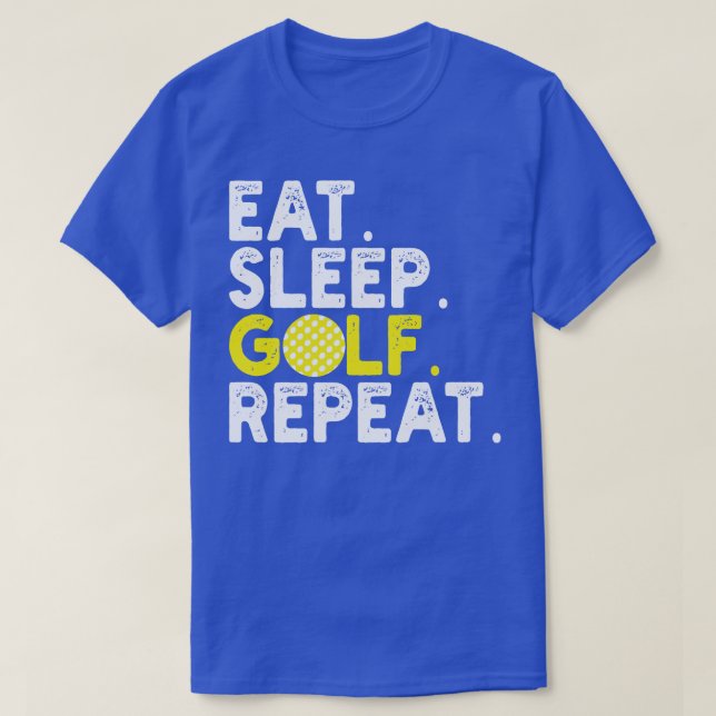 eat sleep golf repeat T-Shirt (Design Front)