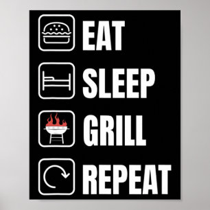 Eat Sleep Grill Repeat Bbq Griller Father's Day Poster
