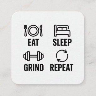 Eat. Sleep. Grind. Repeat Enclosure Card
