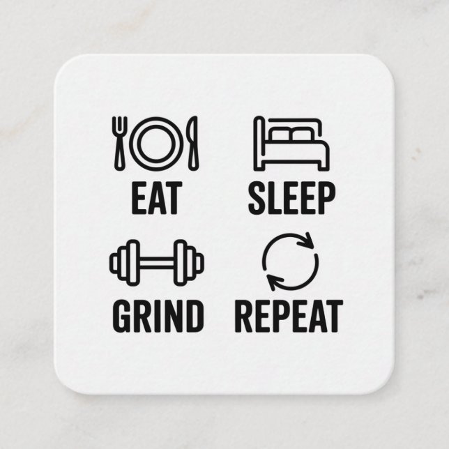 Eat. Sleep. Grind. Repeat Enclosure Card (Front)