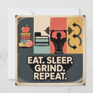 Eat. Sleep. Grind. Repeat Save The Date