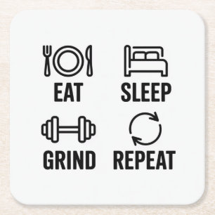 Eat. Sleep. Grind. Repeat Square Paper Coaster