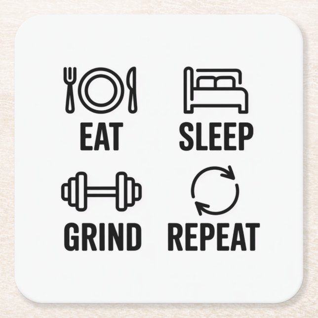 Eat. Sleep. Grind. Repeat Square Paper Coaster (Front)