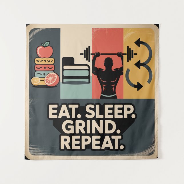 Eat. Sleep. Grind. Repeat Tapestry (Front)