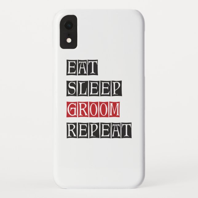 Eat Sleep Groom Repeat Case-Mate iPhone Case (Back)