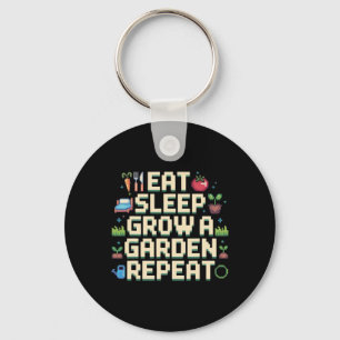Eat Sleep Grow A Garden Repeat Gardening Game Game Keychain