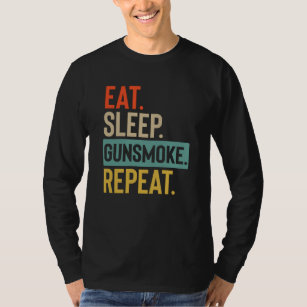 Eat Sleep gunsmoke Repeat retro vintage colours T-Shirt