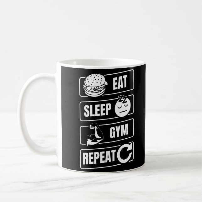 Eat Sleep Gym Repeat Coffee Mug (Left)
