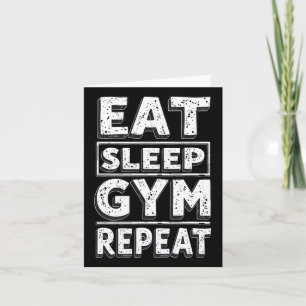 Eat Sleep Gym Repeat Funny Workout Humour Tee Weig Card