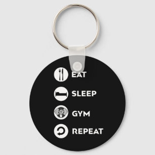 EAT SLEEP GYM REPEAT  KEYCHAIN