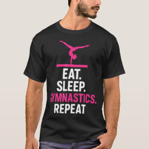 Eat Sleep Gymnastics Repeat - Funny T-Shirt