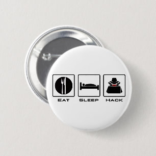 Eat Sleep Hack 2 Inch Round Button