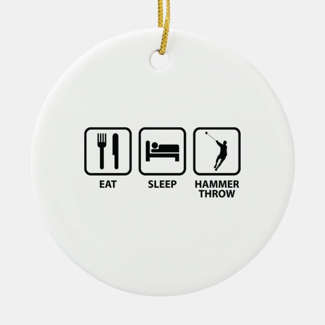 Eat Sleep Hammer Throw Ceramic Ornament (Front)