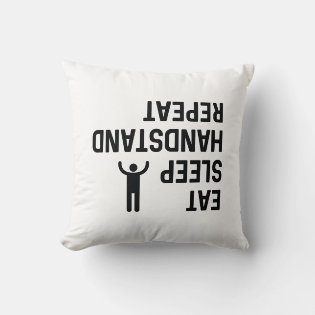 Eat Sleep Handstand Repeat Throw Pillow (Front)