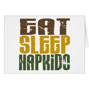 Eat Sleep Hapkido 1