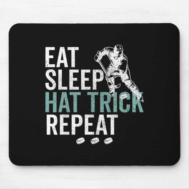 Eat Sleep Hat Trick Repeat Cool Ice Hockey Puck Fa Mouse Pad (Front)
