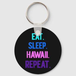 Eat Sleep Hawaii Repeat Aloha Vibes Tiki Luau Part Keychain