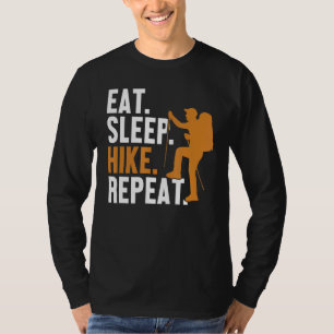 Eat Sleep Hike Repeat Outdoor Wander Backpacking H T-Shirt