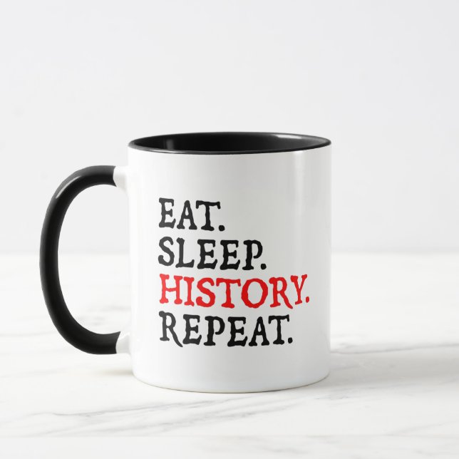 Eat. Sleep. History. Repeat. Mug (Left)
