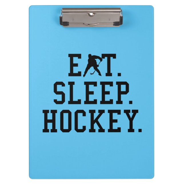 Eat Sleep Hockey - Hockey Lovers       Clipboard (Front)