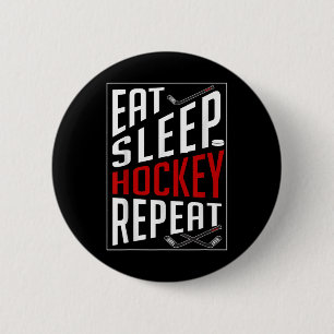 Eat Sleep Hockey Repeat Field Ice Hockey Players F 2 Inch Round Button