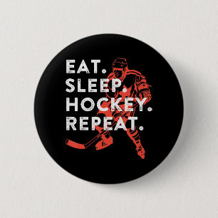 Eat Sleep Hockey Repeat  Gift  2 Inch Round Button