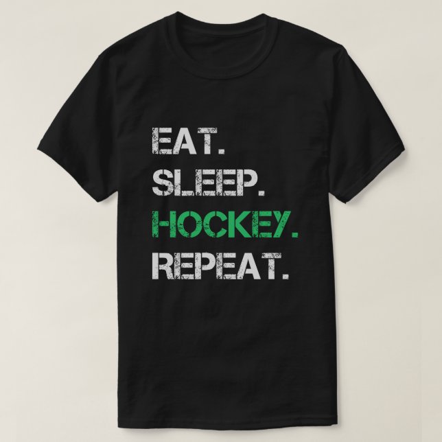 Eat Sleep Hockey Repeat gift sport tees (Design Front)