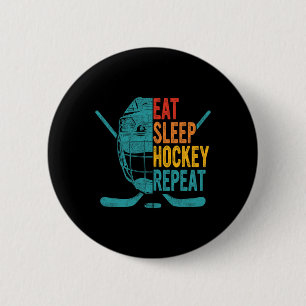 Eat Sleep Hockey Repeat Hockey Fun Ice Hockey 2 Inch Round Button