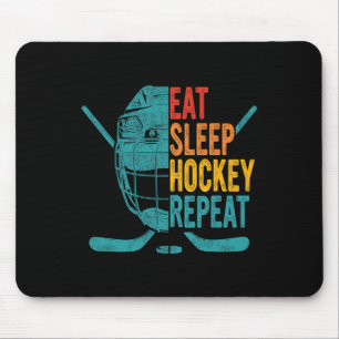 Eat Sleep Hockey Repeat Hockey Fun Ice Hockey  Mouse Pad