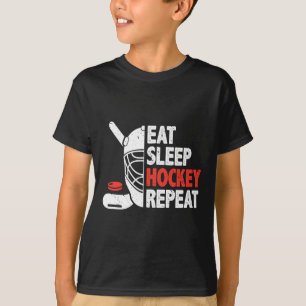 Eat Sleep Hockey Repeat Hockey Lovers Ice Hockey P T-Shirt