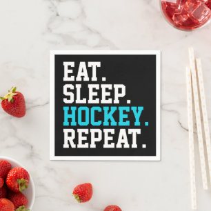 Eat Sleep Hockey Repeat -Hockey Lovers  Napkin