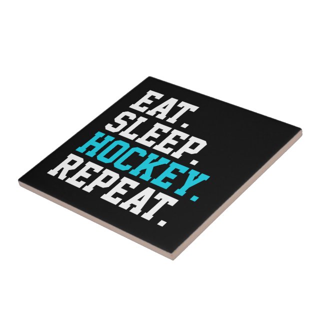 Eat Sleep Hockey Repeat -Hockey Lovers    Tile (Side)