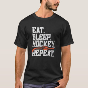 Eat Sleep Hockey Repeat  Ice Hockey T-Shirt
