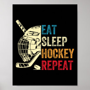 Eat Sleep Hockey Repeat Kids Adult Ice Hockey Retr Poster