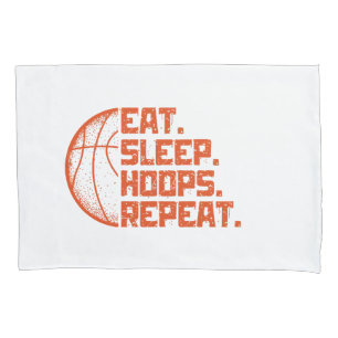 Eat Sleep Hoops Repeat Basketball Funny Quotes  Pillowcase