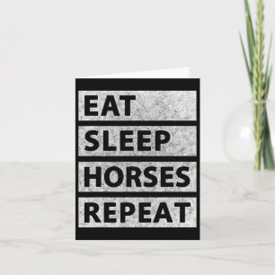 Eat Sleep Horses Repeat Horseback Riding Card