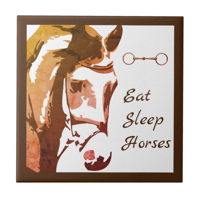 Eat Sleep Horses with Brown Horse and Snaffle Bit Tile (Front)
