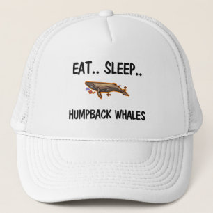 Eat Sleep HUMPBACK WHALES Trucker Hat