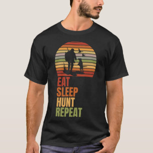 Eat Sleep Hunt Repeat  Retro Adventure Hunting T-Shirt