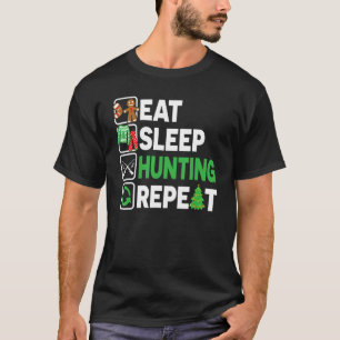 Eat Sleep Hunting Repeat Christmas Pajama  Men Wom T-Shirt