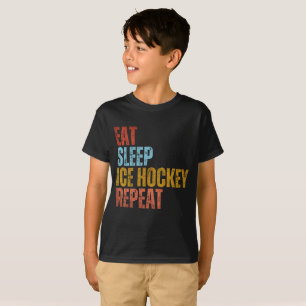 EAT SLEEP ICE HOCKEY REPEAT T-Shirt