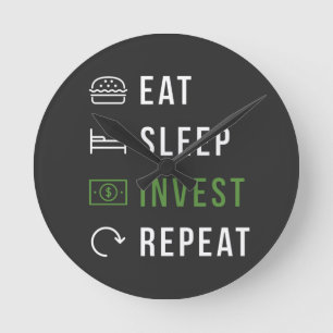 EAT SLEEP INVEST REPEAT STOCK MARKET Acrylic Clock