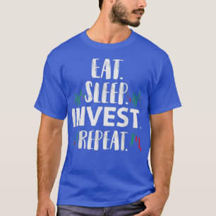 Eat Sleep Invest Repeat Trader Trading Stock T-Shirt