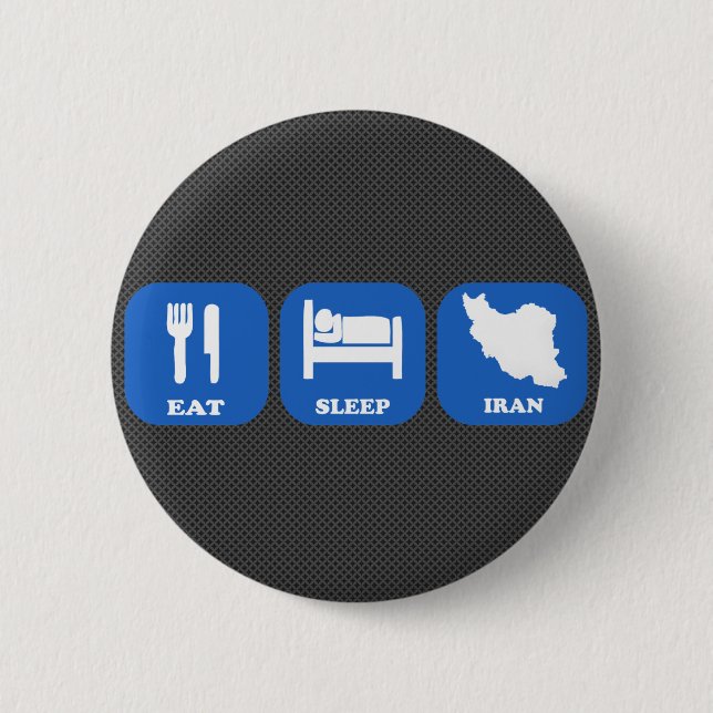 Eat Sleep Iran 2 Inch Round Button (Front)