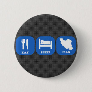 Eat Sleep Iran 2 Inch Round Button