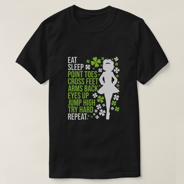 Eat Sleep Irish Dance Irish Dancer Ceili Reel T-Shirt (Design Front)