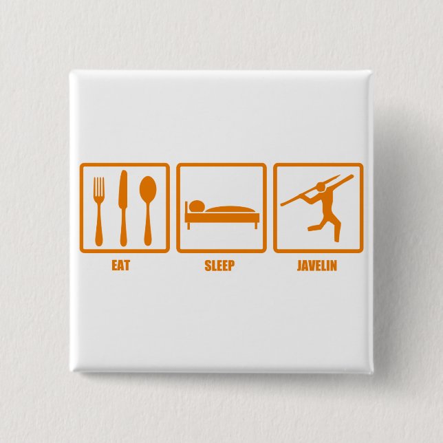 Eat Sleep Javelin 2 Inch Square Button (Front)