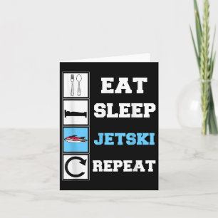 Eat Sleep Jetski Repeat Funny Jet Ski  Card