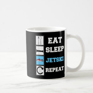 Eat Sleep Jetski Repeat Funny Jet Ski  Coffee Mug