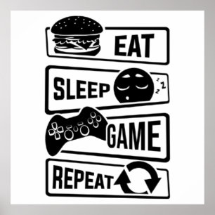 Eat Sleep Jeu Répéter Poster